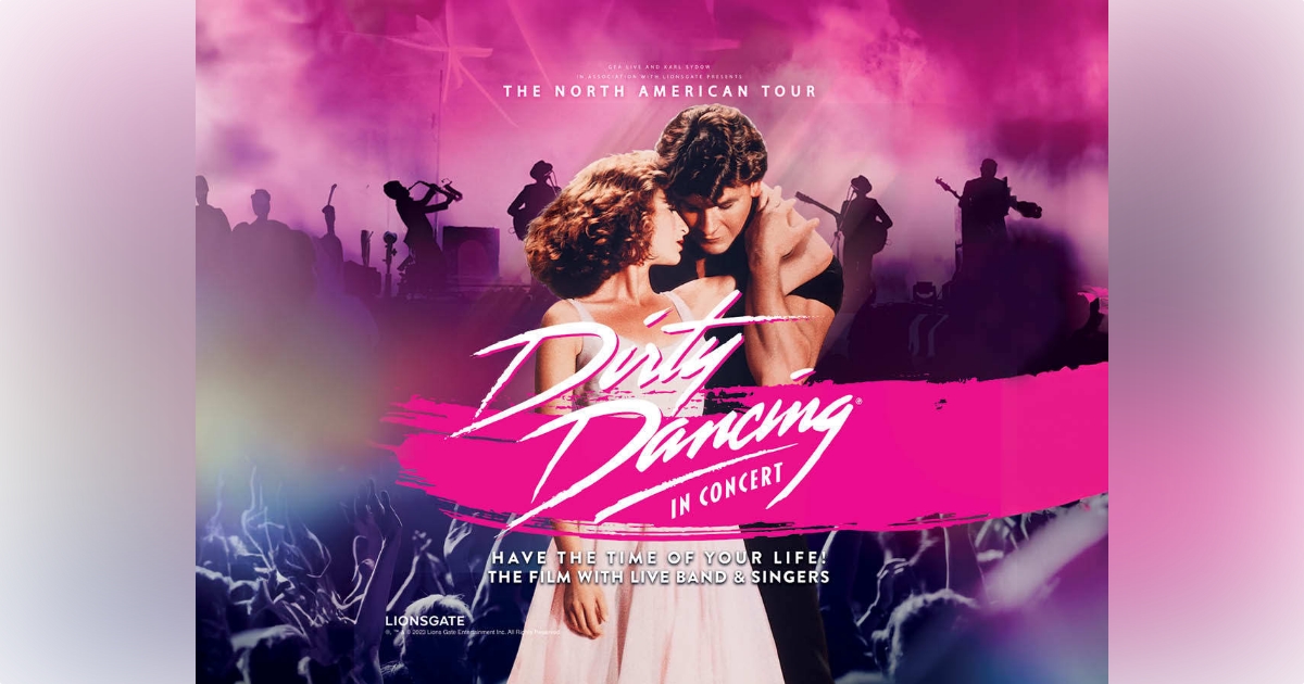 Dirty Dancing in Concert